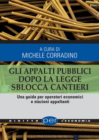 Gli appalti pubblici dopo la legge sblocca cantieri - Librerie.coop Gli appalti pubblici dopo la legge sblocca cantieri - Librerie.coop