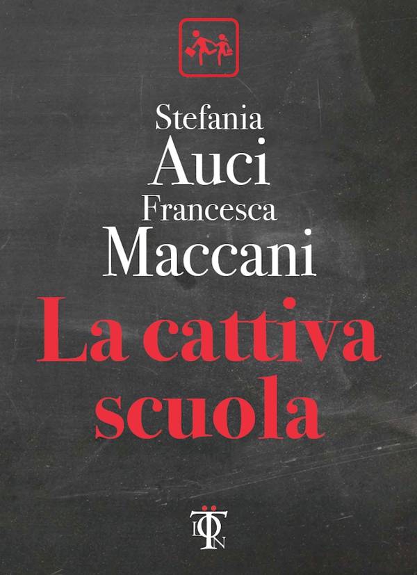 La cattiva scuola - Librerie.coop La cattiva scuola - Librerie.coop