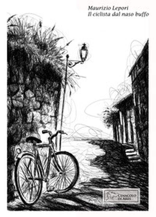 Il ciclista dal naso buffo - Librerie.coop Il ciclista dal naso buffo - Librerie.coop
