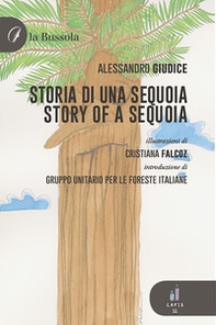 Storia di una sequoia-Story of a sequoia - Librerie.coop