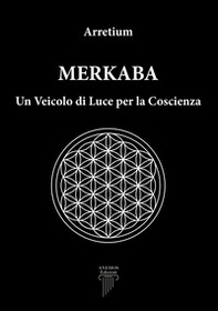 Merkaba. Un veicolo di luce per la coscienza - Librerie.coop Merkaba. Un veicolo di luce per la coscienza - Librerie.coop