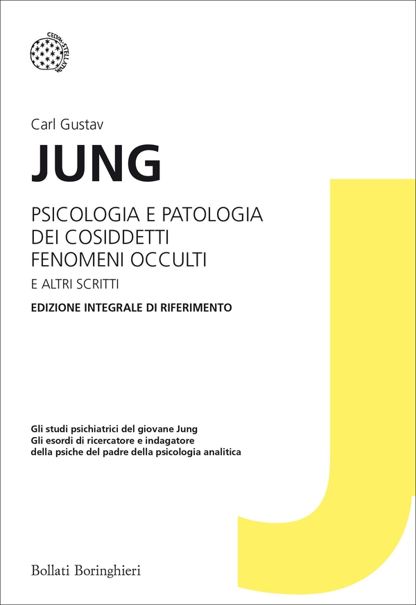 Psicologia e patologia dei cosiddetti fenomeni occulti e altri scritti - Librerie.coop Psicologia e patologia dei cosiddetti fenomeni occulti e altri scritti - Librerie.coop
