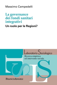 La governance dei fondi sanitari integrativi - Librerie.coop La governance dei fondi sanitari integrativi - Librerie.coop