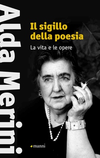 Il sigillo della poesia. La vita e la scrittura - Librerie.coop Il sigillo della poesia. La vita e la scrittura - Librerie.coop