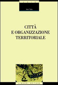 Città e organizzazione territoriale - Librerie.coop