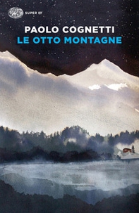 Le otto montagne - Librerie.coop