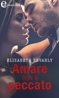 Amare non è peccato (eLit) - Librerie.coop Amare non è peccato (eLit) - Librerie.coop