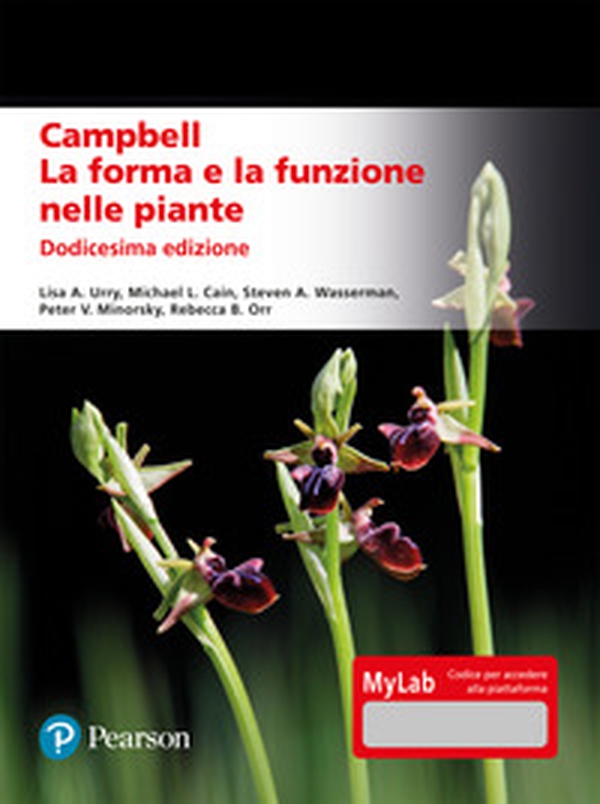 Campbell. La forma e la funzione nelle piante. Ediz. mylab - Librerie.coop Campbell. La forma e la funzione nelle piante. Ediz. mylab - Librerie.coop