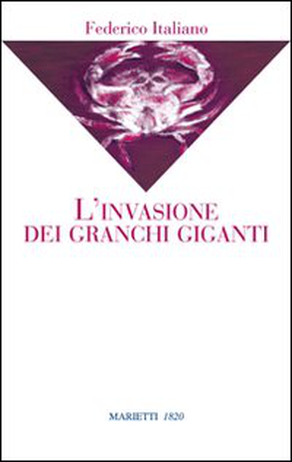 L'invasione dei granchi giganti - Librerie.coop L'invasione dei granchi giganti - Librerie.coop