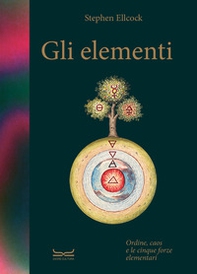 Elementi. Caos, ordine e le cinque forze elementari - Librerie.coop Elementi. Caos, ordine e le cinque forze elementari - Librerie.coop