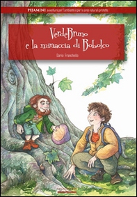 Verdebruno e la minaccia di Bobolco - Librerie.coop