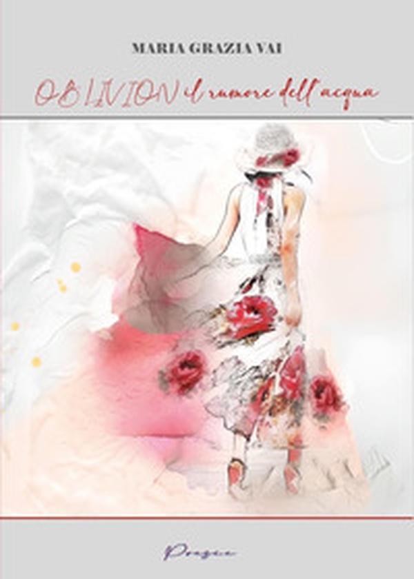 Oblivion. Il rumore dell'acqua - Librerie.coop Oblivion. Il rumore dell'acqua - Librerie.coop