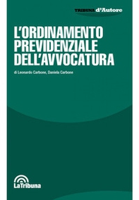 L'Ordinamento previdenziale dell'avvocatura - Librerie.coop