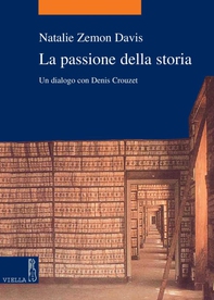 La passione della storia - Librerie.coop La passione della storia - Librerie.coop