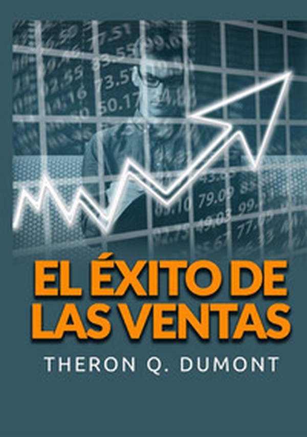 El éxito de las ventas - Librerie.coop El éxito de las ventas - Librerie.coop