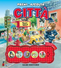 Città. Premi e ascolta - Librerie.coop