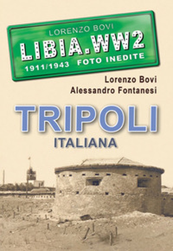 Tripoli italiana - Librerie.coop Tripoli italiana - Librerie.coop