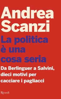 La politica è una cosa seria - Librerie.coop La politica è una cosa seria - Librerie.coop