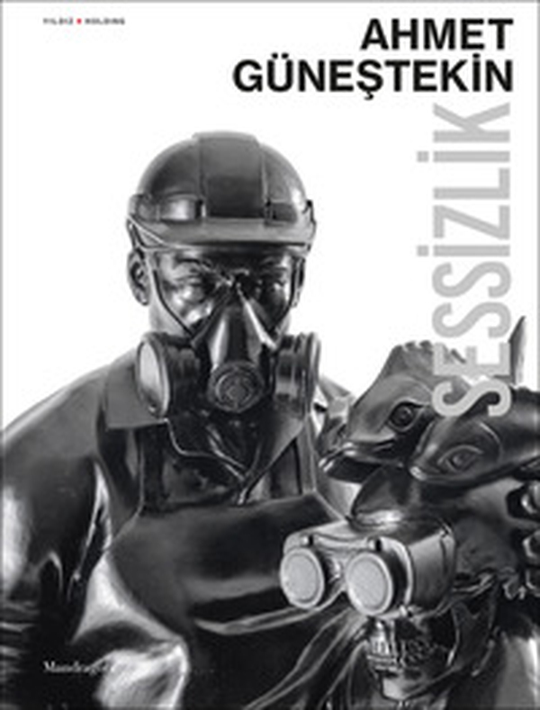 Ahmet Günestekin. Sessizlik. Catalogo della mostra (Venezia, Palazzo Gradenigo, 6 maggio-1 novembre 2026) - Librerie.coop