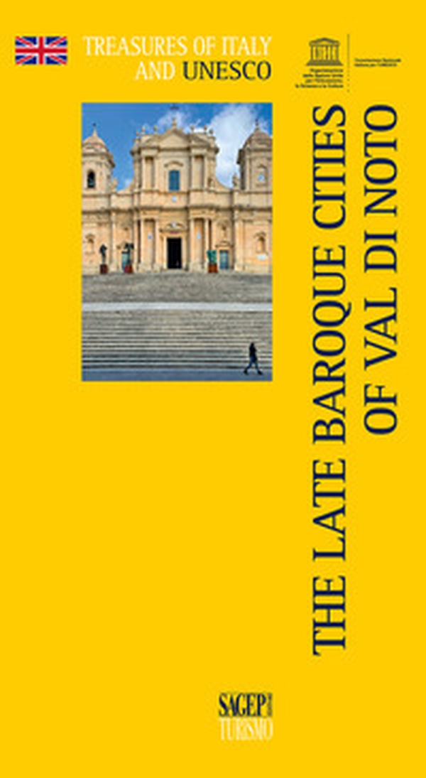 Baroque towns of the Val di Noto - Librerie.coop Baroque towns of the Val di Noto - Librerie.coop