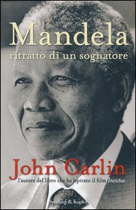 Mandela. Ritratto di un sognatore - Librerie.coop