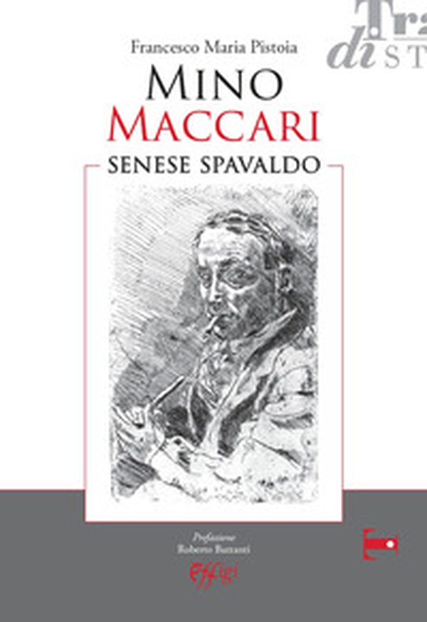 Mino Maccari. Senese spavaldo - Librerie.coop Mino Maccari. Senese spavaldo - Librerie.coop