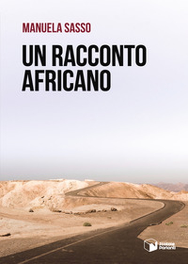 Un racconto africano - Librerie.coop Un racconto africano - Librerie.coop