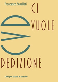 CVD. Ci vuole dedizione - Librerie.coop