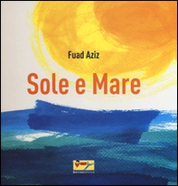 Sole e mare - Librerie.coop Sole e mare - Librerie.coop