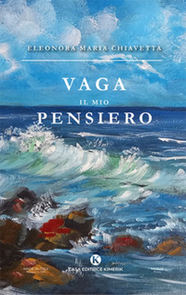Vaga il mio pensiero - Librerie.coop Vaga il mio pensiero - Librerie.coop