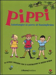 Pippi Calzelunghe al parco di Humlegarden - Librerie.coop