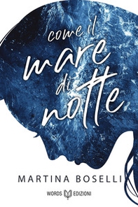 Come il mare di notte - Librerie.coop