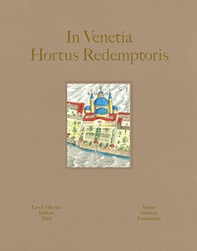 In Venetia hortus redemptoris. Ediz. italiana e inglese - Librerie.coop In Venetia hortus redemptoris. Ediz. italiana e inglese - Librerie.coop
