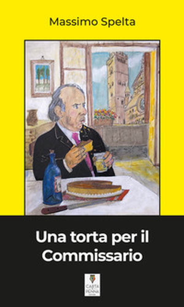 Una torta per il commissario - Librerie.coop Una torta per il commissario - Librerie.coop