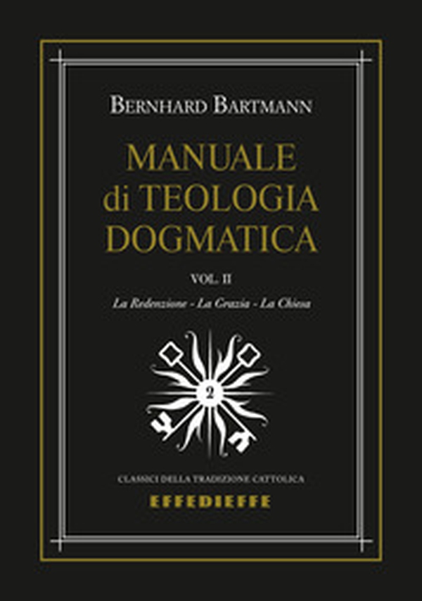 Manuale di dogmatica - Vol. 2 - Librerie.coop Manuale di dogmatica - Vol. 2 - Librerie.coop