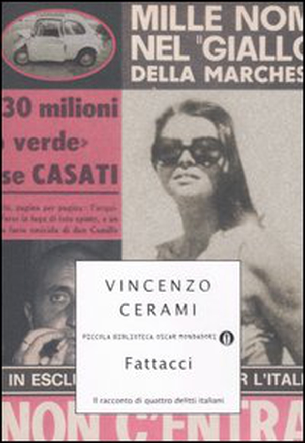 Fattacci. Il racconto di quattro delitti italiani - Librerie.coop Fattacci. Il racconto di quattro delitti italiani - Librerie.coop