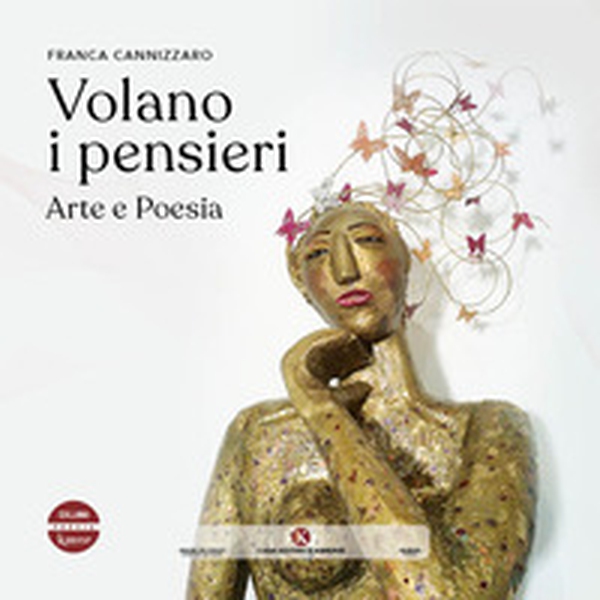 Volano i pensieri. Arte e poesia - Librerie.coop Volano i pensieri. Arte e poesia - Librerie.coop