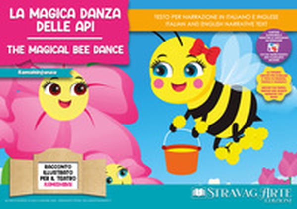 La magica danza delle api. Storia kamishibai italiano/inglese - Librerie.coop La magica danza delle api. Storia kamishibai italiano/inglese - Librerie.coop