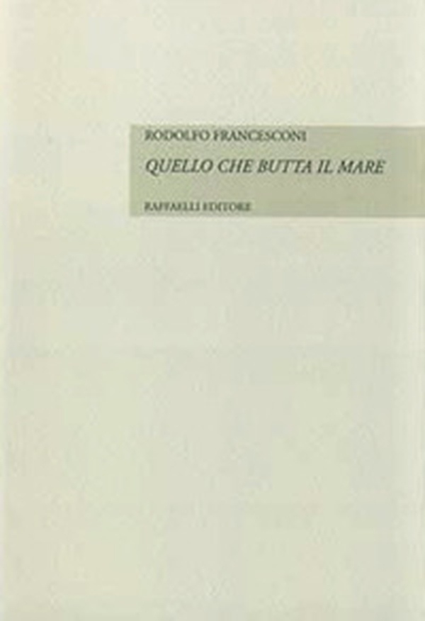 Quello che butta il mare - Librerie.coop
