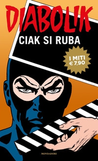 Diabolik. Ciak si ruba - Librerie.coop