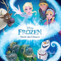 Storie dai ghiacci. Frozen - Librerie.coop Storie dai ghiacci. Frozen - Librerie.coop