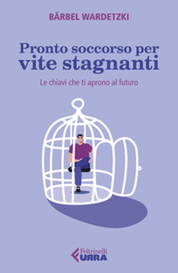 Pronto soccorso per vite stagnanti. Le chiavi che ti aprono al futuro - Librerie.coop Pronto soccorso per vite stagnanti. Le chiavi che ti aprono al futuro - Librerie.coop