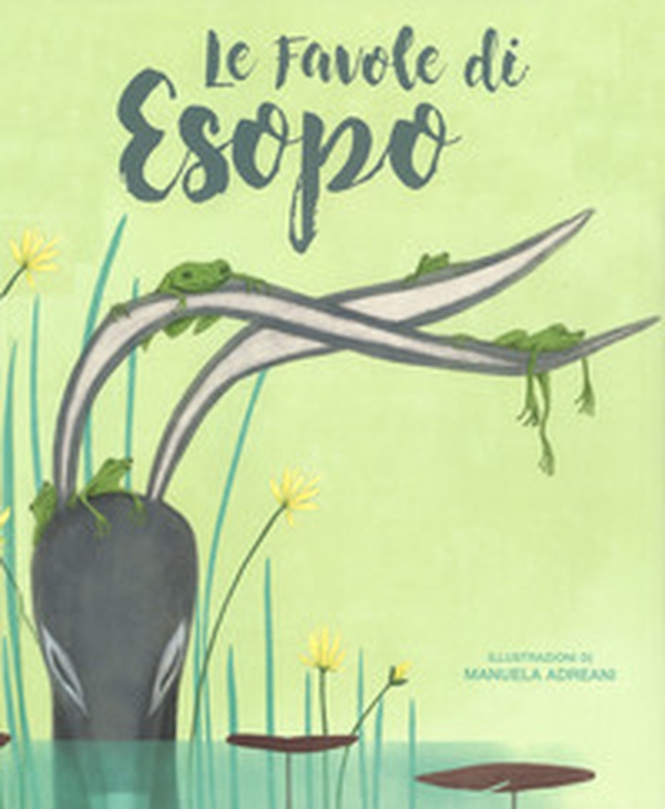 Le favole di Esopo - Librerie.coop Le favole di Esopo - Librerie.coop