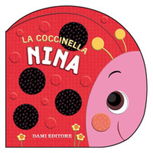 La coccinella Nina - Librerie.coop La coccinella Nina - Librerie.coop