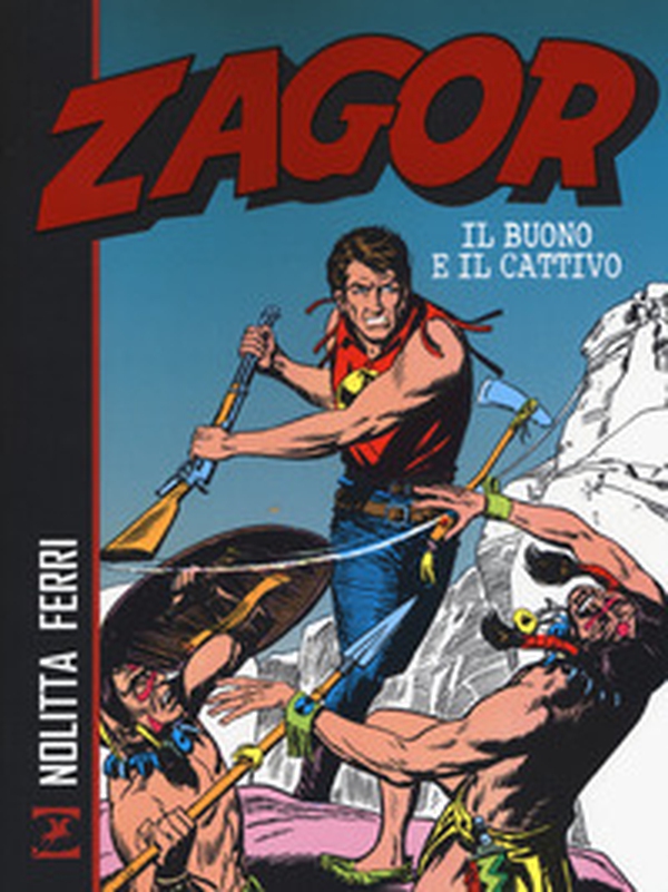 Zagor. Il buono e il cattivo - Librerie.coop Zagor. Il buono e il cattivo - Librerie.coop