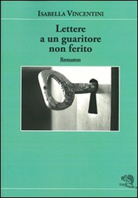 Lettere a un guaritore non ferito - Librerie.coop