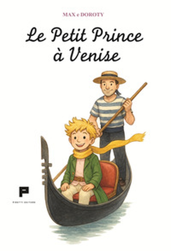 Le Petit Prince à Venise - Librerie.coop
