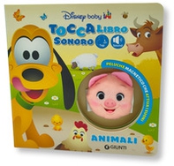 Animali. Toccalibro sonoro. Disney baby - Librerie.coop