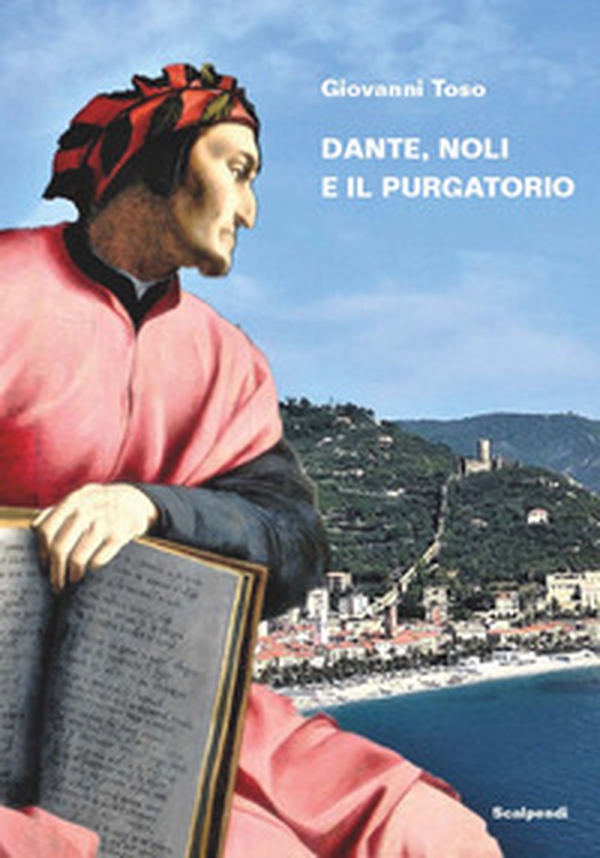 Dante, Noli e il Purgatorio - Librerie.coop