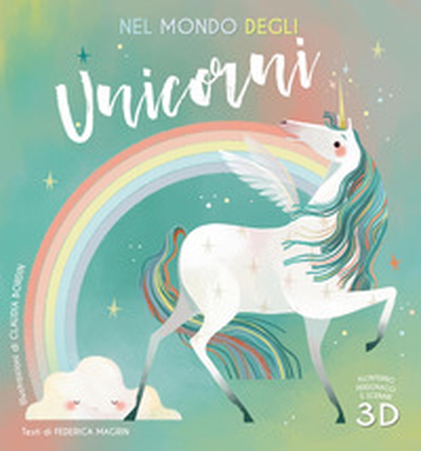 Nel mondo degli unicorni - Librerie.coop Nel mondo degli unicorni - Librerie.coop